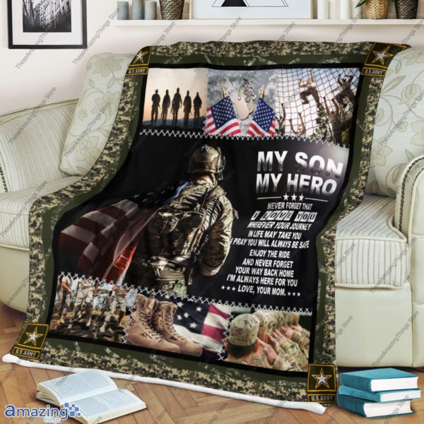 My Son, My Hero Never Forget That I Love You Blanket, Usa Army Sodier Blanket