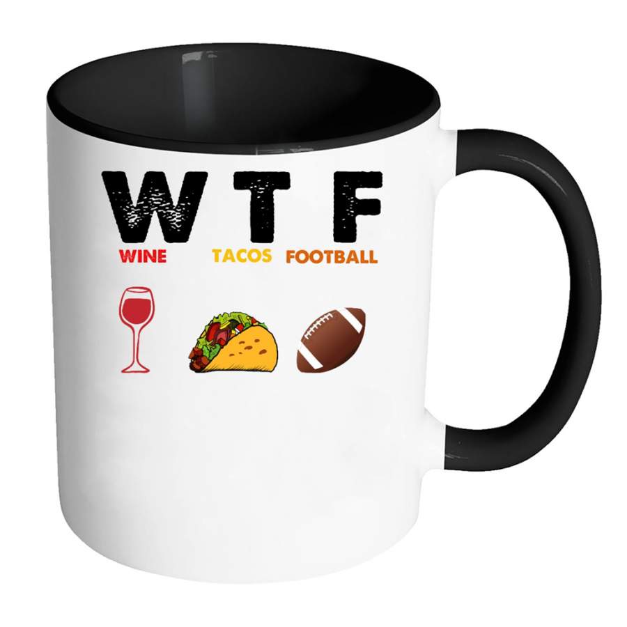 WTF Wine Tacos Football w – Full-Wrap Coffee Colors Accent Mug