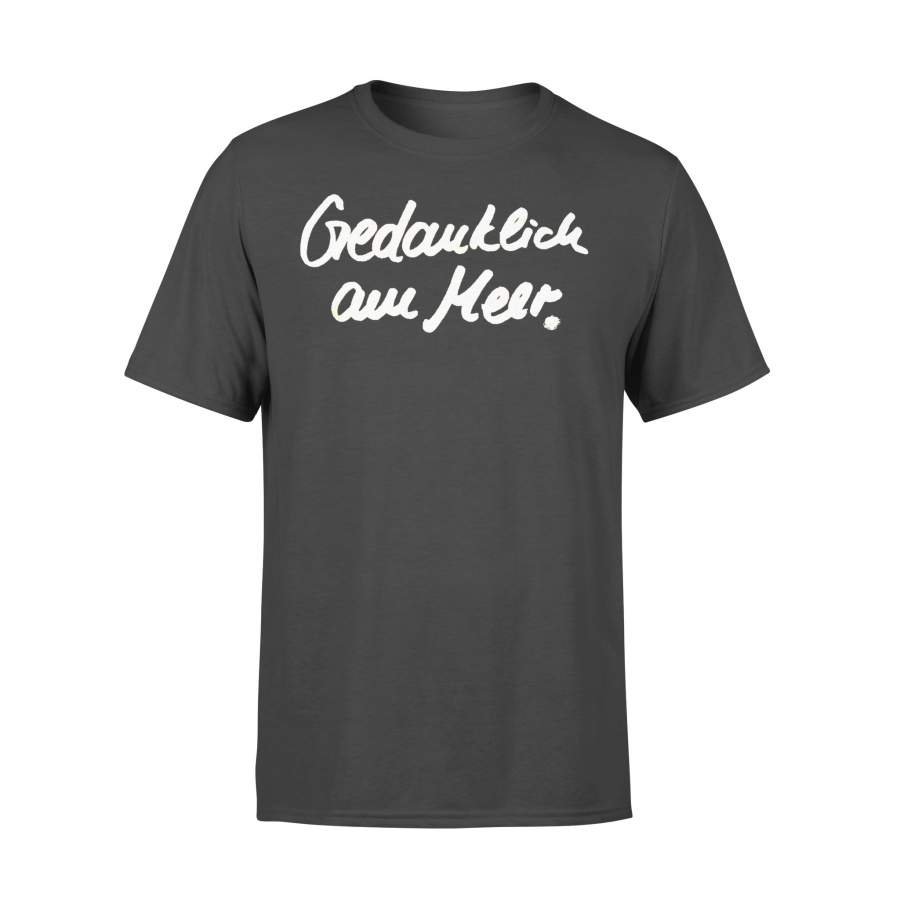 Gedanklich Am Meers T-shirt