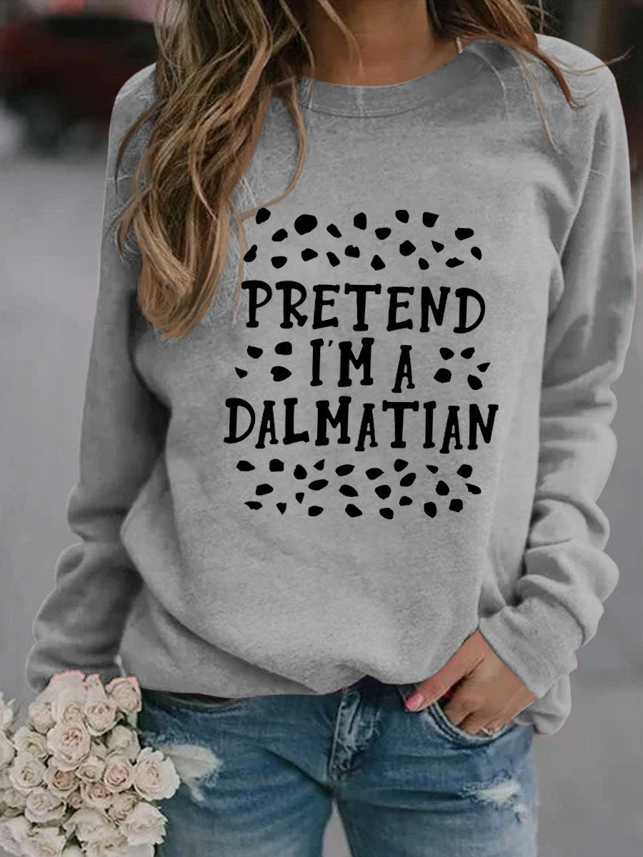 Women Pretend I’M A Dalmatian Halloween Sweatshirt