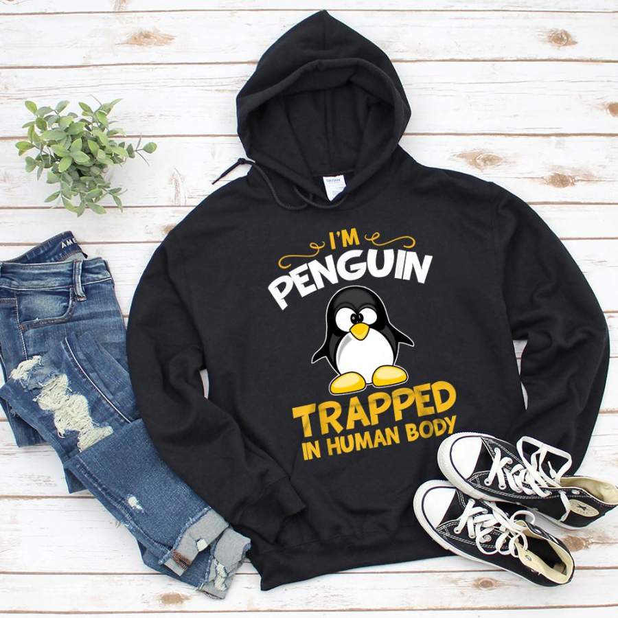 Cute penguin bird i’m a penguin trapped in human body black hoodie for men and women S-5XL