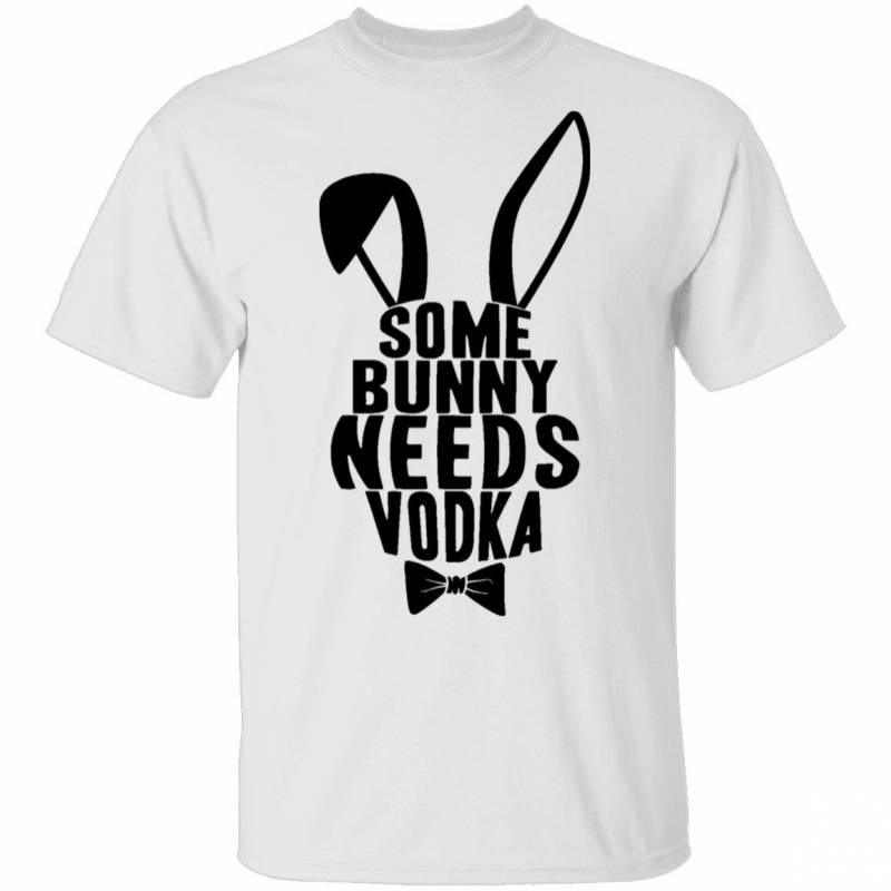 Some Bunny Needs Vodka T-Shirt