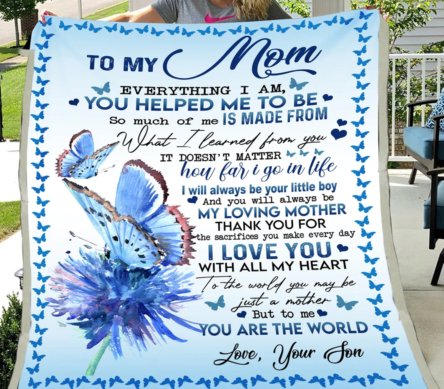 To My Mom Everthing I Am, You Helped Me To Be, Beautiful Blue Butterflies Pattern Fleece Blanket Home Decor Bedding Couch Sofa Soft And Comfy Cozy Gift From Son