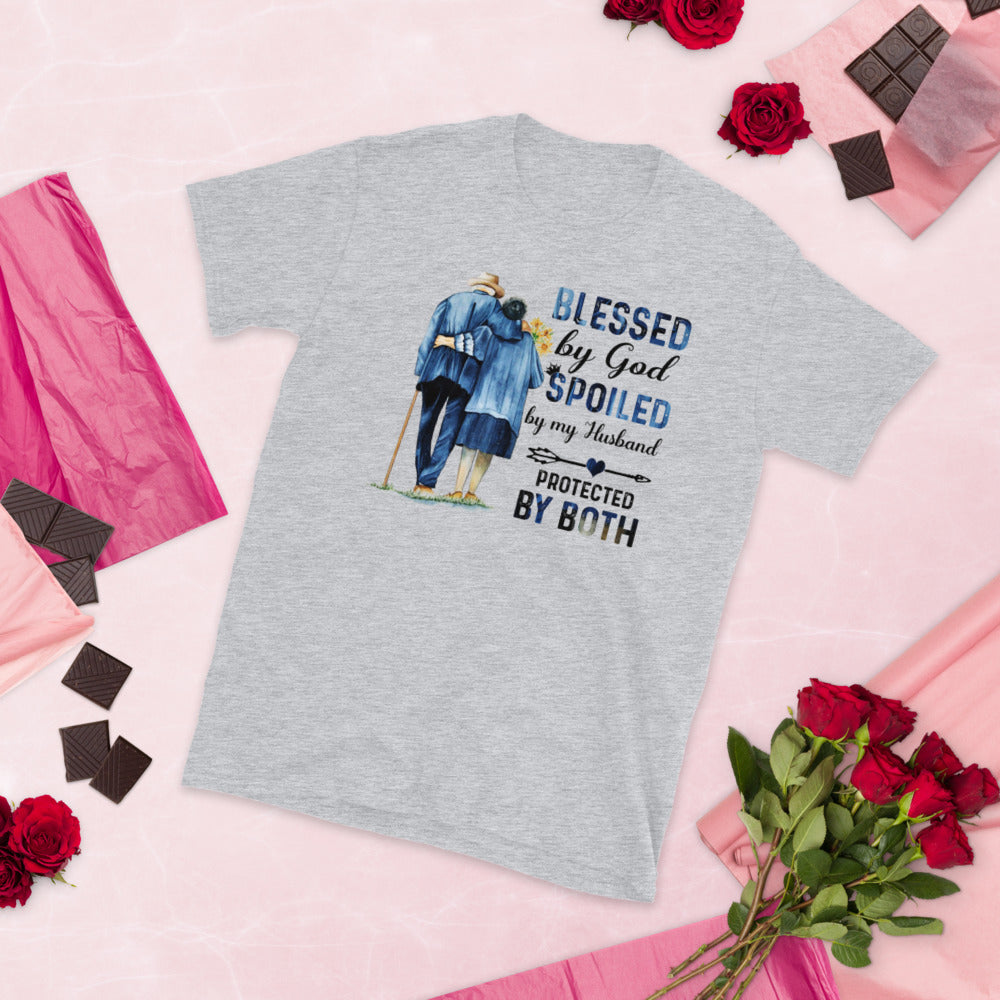 Old Couple Blessed By God Spoiled By My Husband Protected By Both Unisex T-Shirt