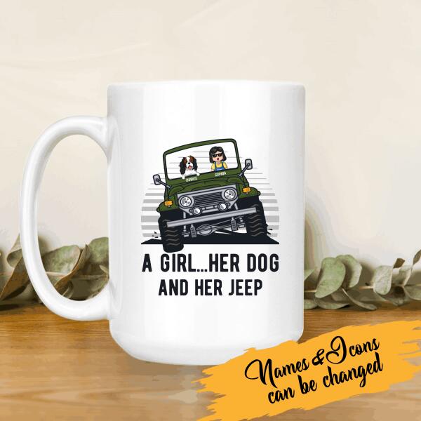 A Girl, Her Dog And Her Jeep Personalized Mug, Best Gift For Girls And Dog Lovers