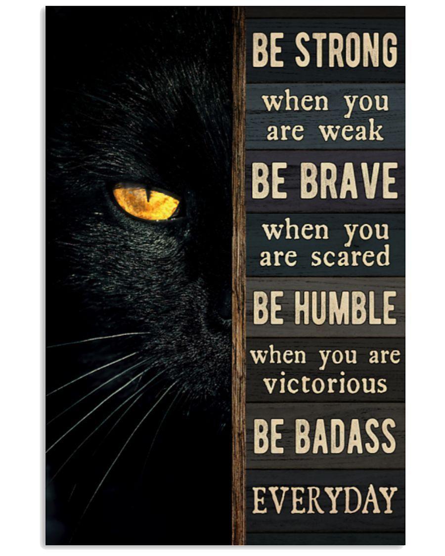 Black Cat Be Strong – Best Idea Gift , Gift For Home Decor, Gift For Family – Horizontal Canvas Matte Canvas Wall Art