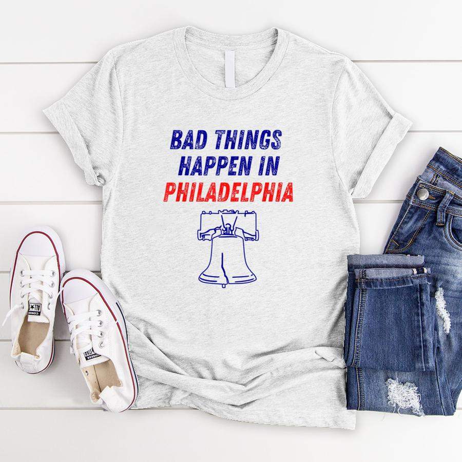 Bad Things Happen in Philadelphia Liberty Bell Tee  T-Shirt