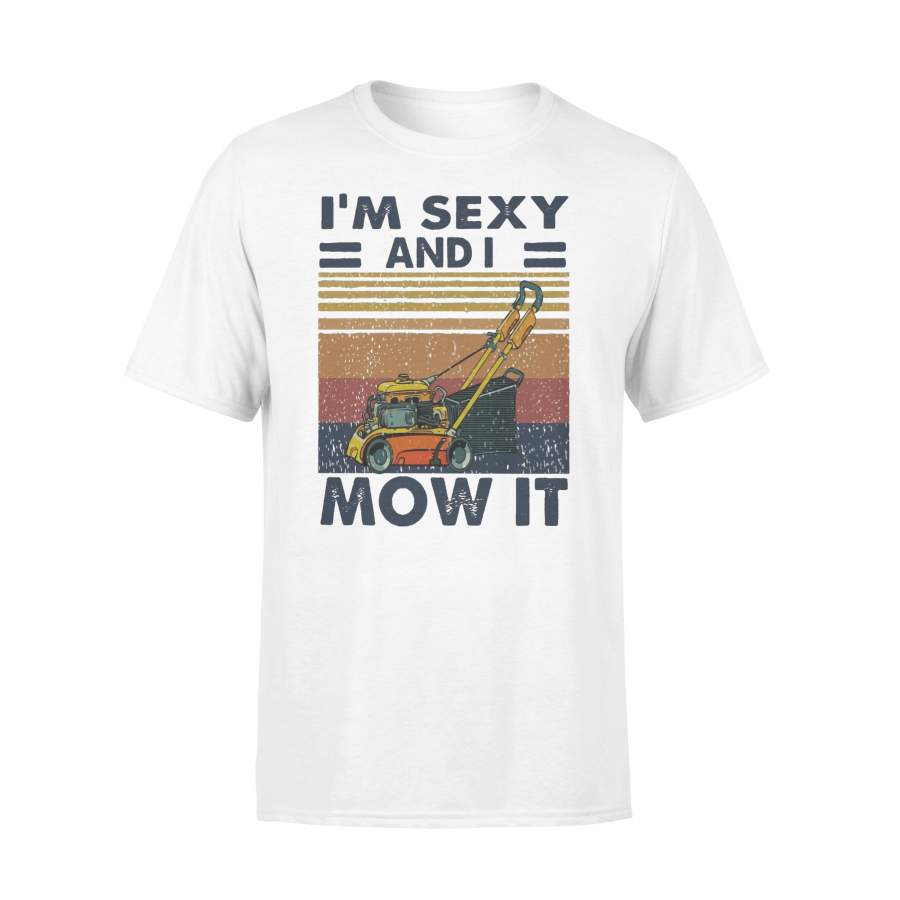 I’m Sexy And I Mow It Vintage Mowing Machine T-shirt