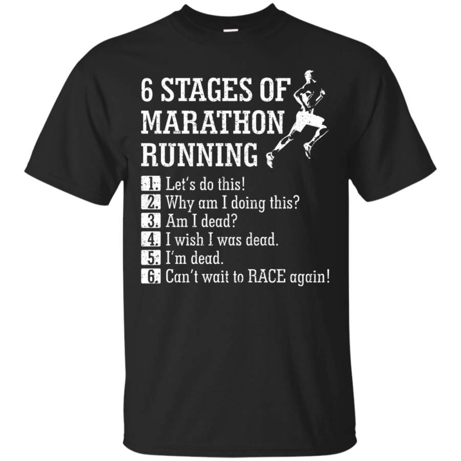 AGR 6 Stages of Marathon Running Tee shirt Gift for Runner