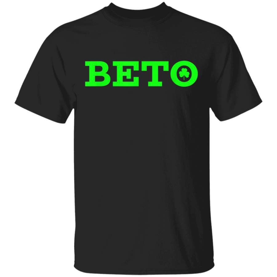 Beto For President St Patricks Day Tshirt