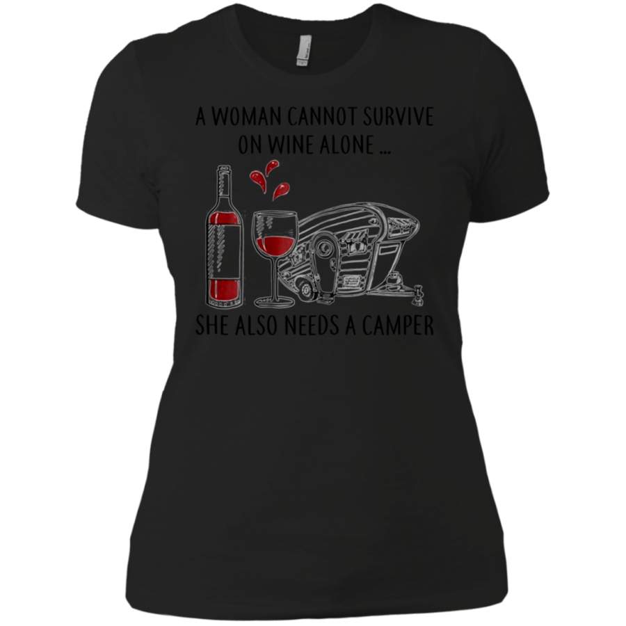 AGR A Woman Cannot Survive On Wine Alone She Also Needs A Camper Ladies T-Shirt