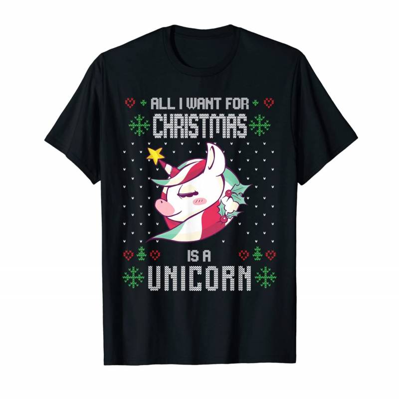 All I Want For Christmas Is A Unicorn Ugly Christmas T-shirt