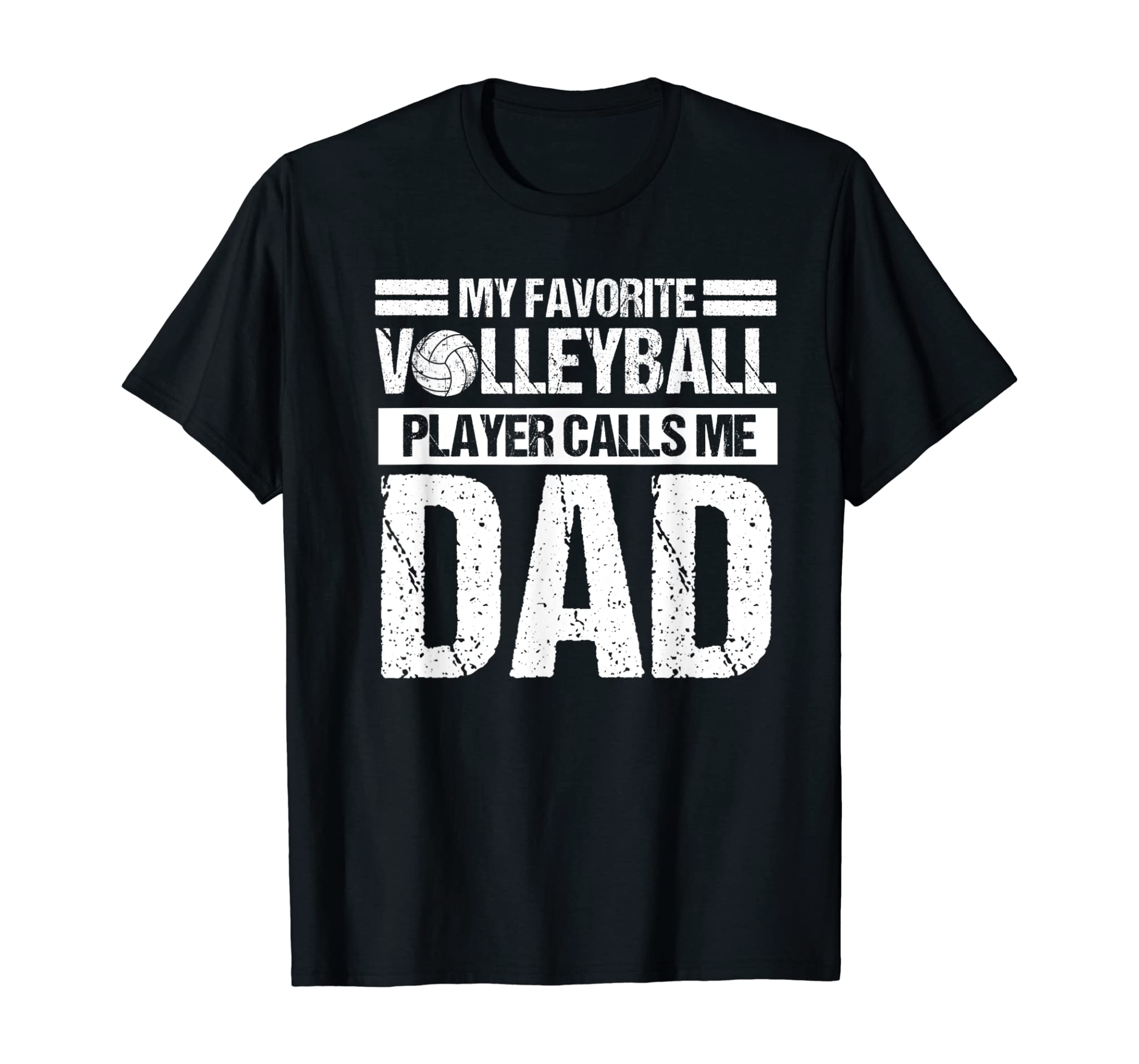 My Favorite Volleyball Calls Me Dad Shirt Sport