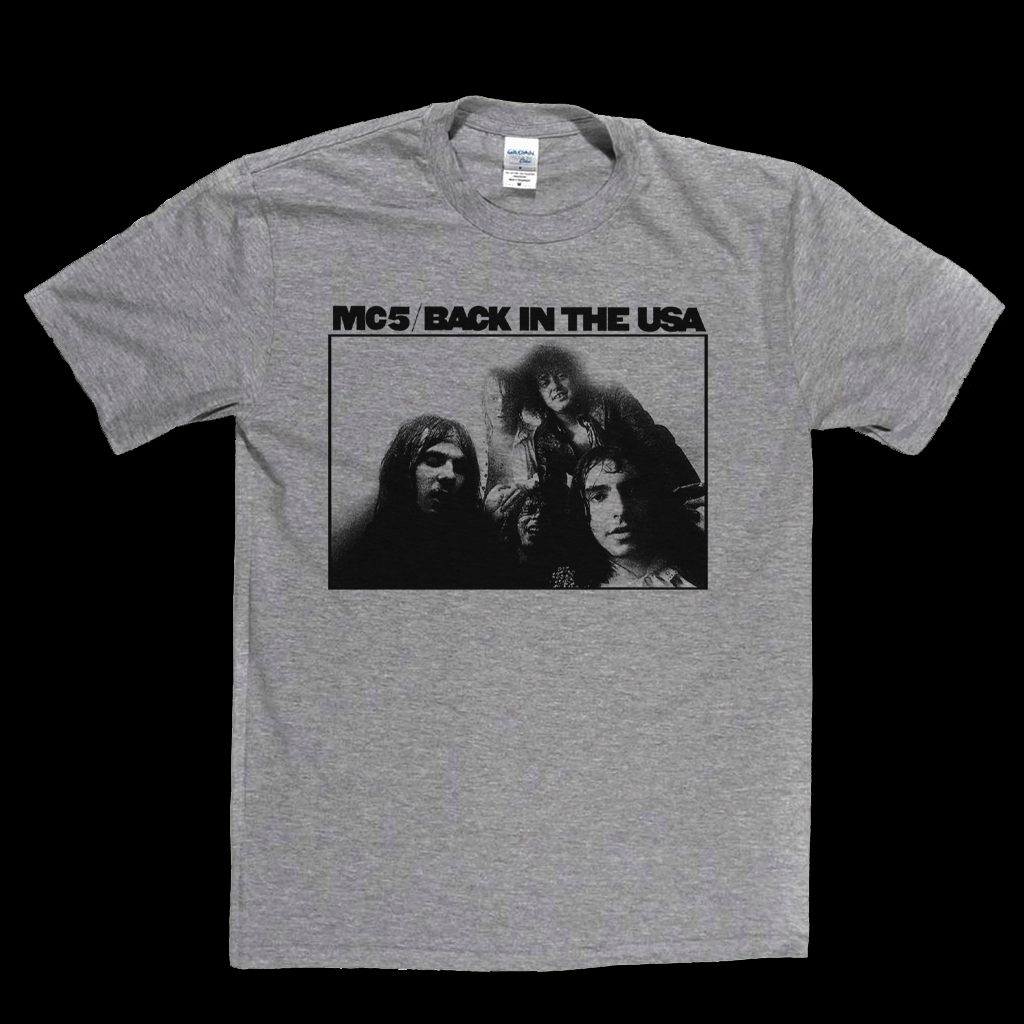 MC5 Back In The USA T-Shirt