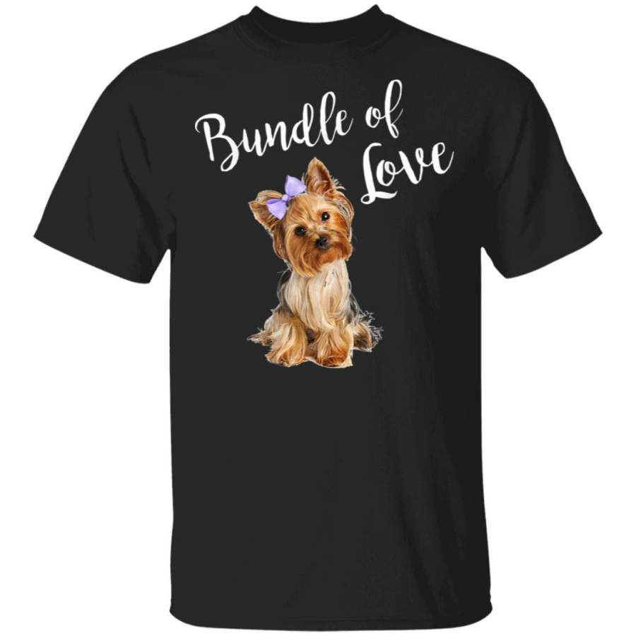 Cute Dog Quote Yorkie Puppy Love unisex T-shirt full size