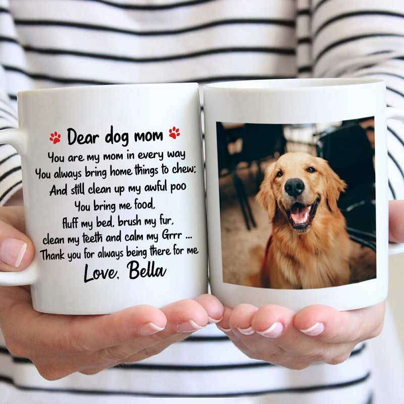 You Are My Dog Mom In Every Way Photo Personalized AOP Coffee Mug