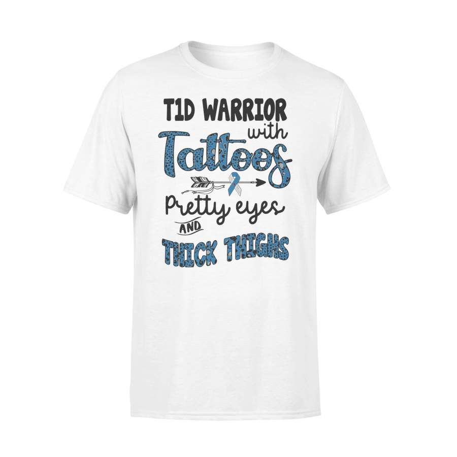 T1D Warrior With Tattoos Pretty Eyes And Thick Thighs T-shirt