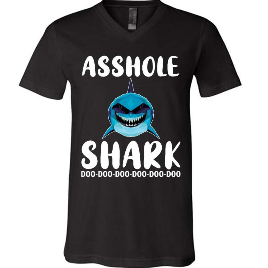 Asshole Shark Doo Doo Doo – Canvas Unisex V-Neck Shirt