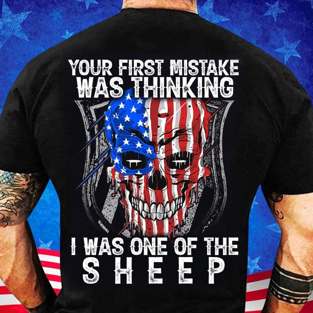 Your First Mistake Was Thinking I Was One Of The Sheep, Veteran Shirts