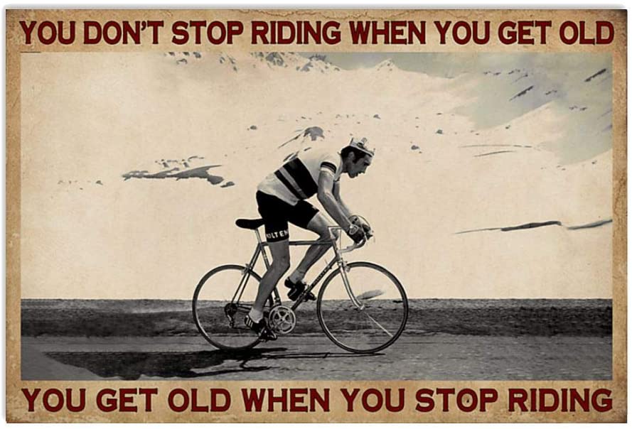 Vintage Man Riding Bicycle – You Don’T Stop Riding Cycling When You Get Old Poster Art Print      Home Decor Gift For Men Women Family Friend On Birthday Xmas