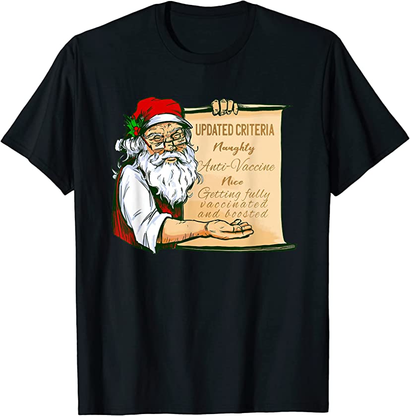 ugly christmas santa claus vaccine naughty nice list T-Shirt