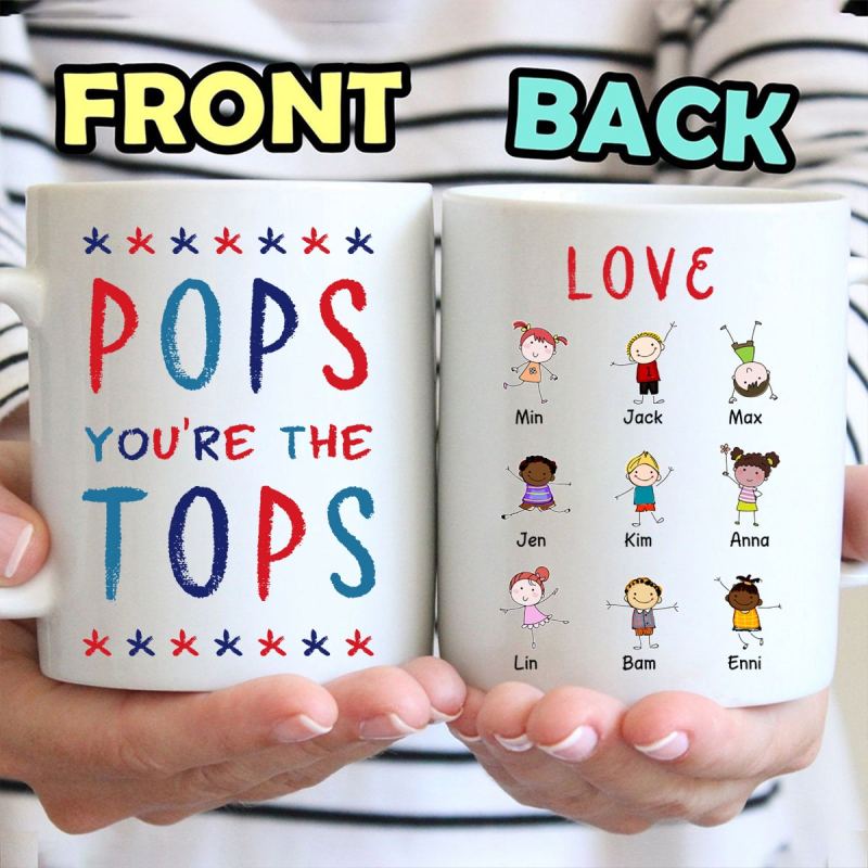 Personalized Pops You’Re The Tops Mug, Father’S Day Mug For Dad