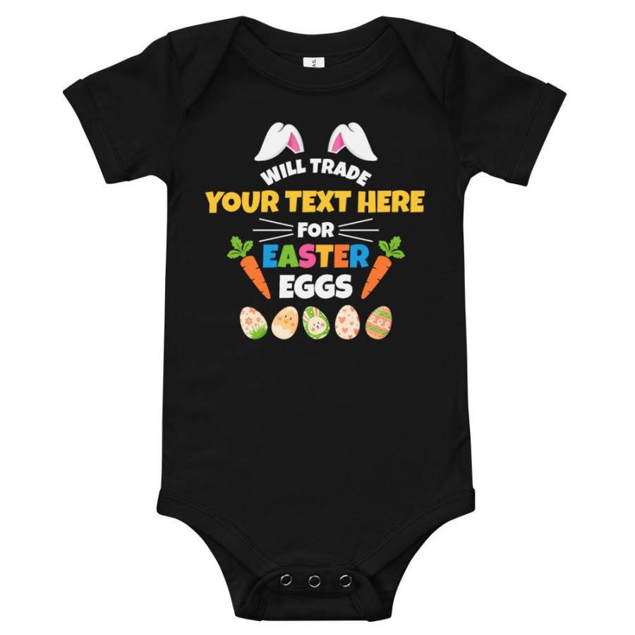 Custom Family Easter Shirts Will Trade for Easter Eggs 3-24M Kids Baby Boy & Girl Bodysuit Onesie Personalized Easter Bunny Onepiece