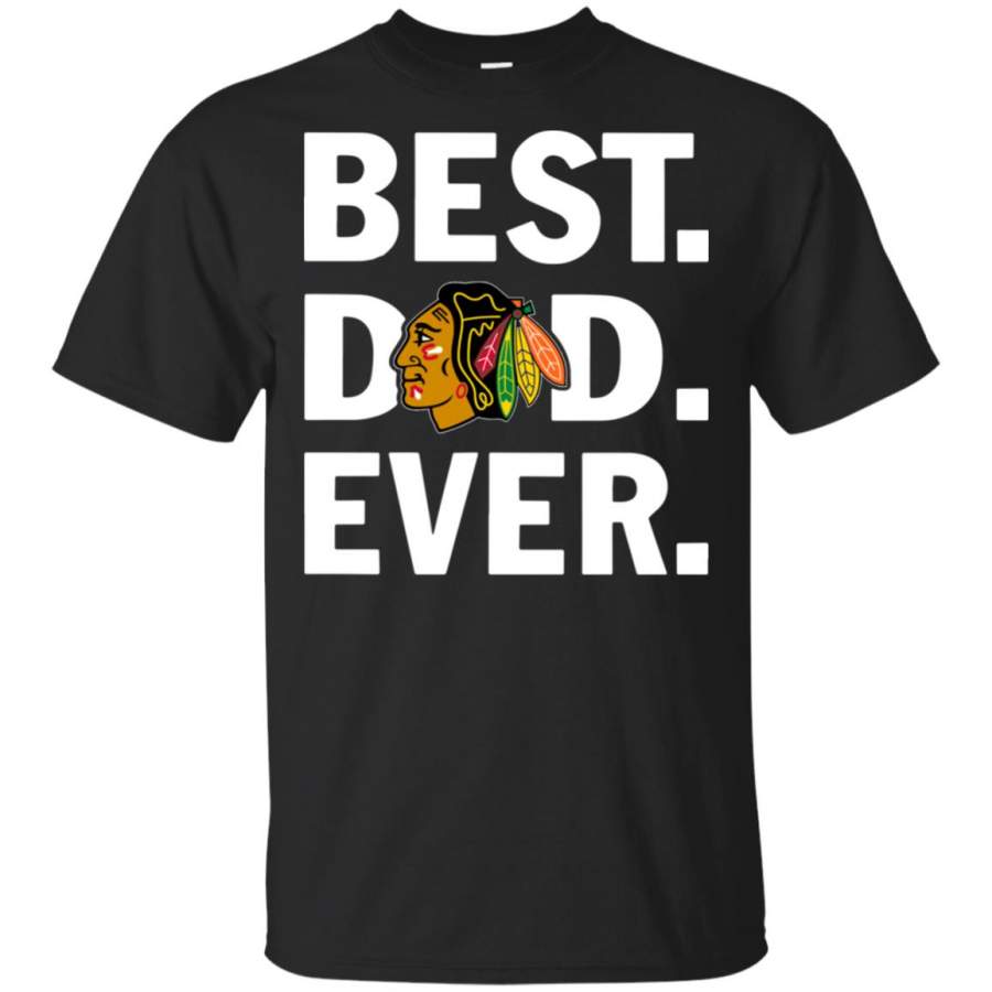 Chicago blackhawks best Dad ever T Shirt – Moano Store