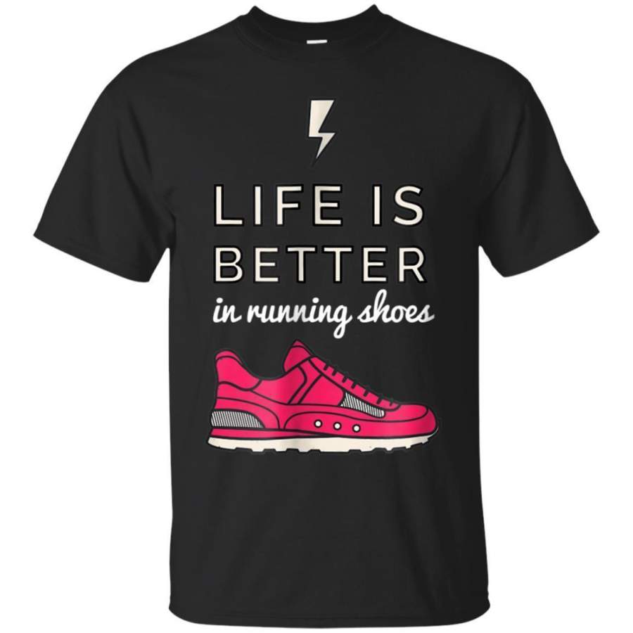 AGR Life Is Better In Running Shoes Tshirt Jaq T-shirt