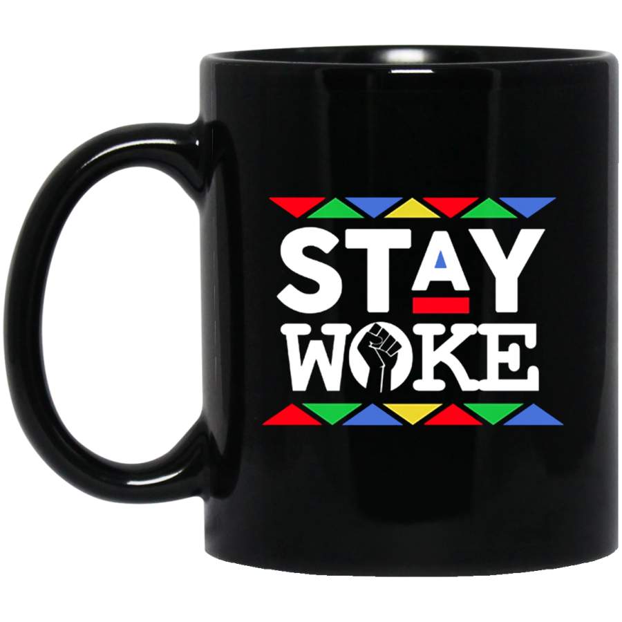 Stay Woke Against Inequality! Black Power 11 oz Mug