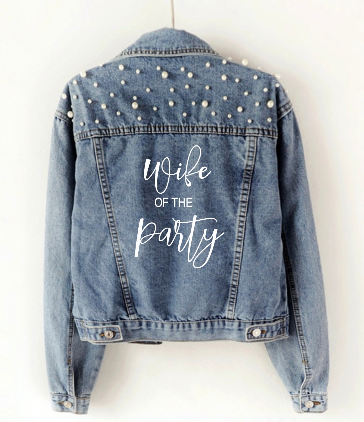 Wife Of The Party Pearl Jean Jacket, Wedding Jacket, Bride Jean Jacket, Denim Jacket For Bridal Shower Gift Idea Bachelorette Party Favor