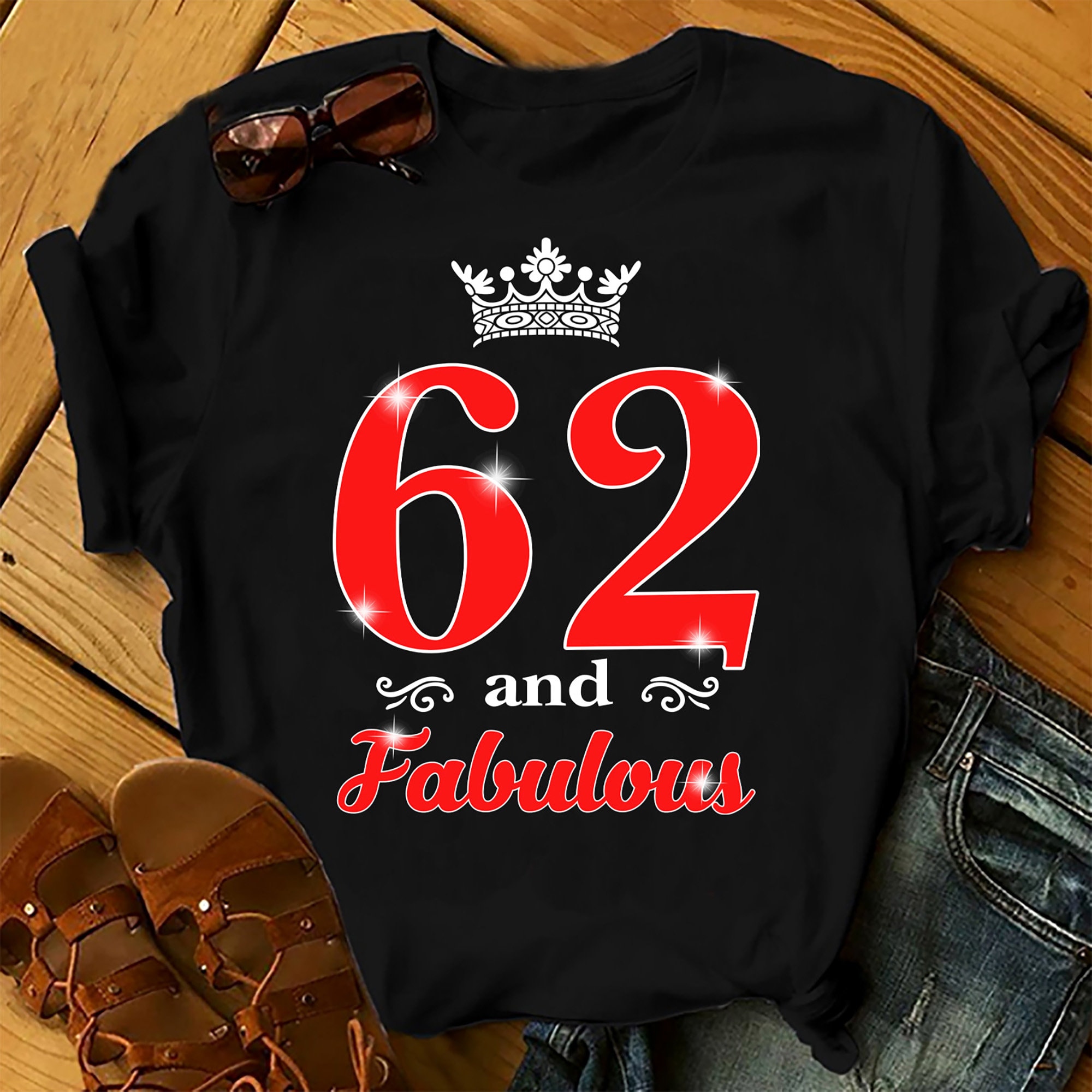 62 And Fabulous Queen – Shirts Women, Birthday T Shirts, Summer Tops, Beach T Shirts