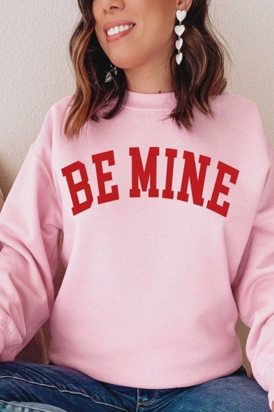 Be Mine Sweatshirt Womens Valentine Sweatshirt Women Valentines Day Shirt Valentines Sweater Heart sweatshirt Valentines Gift Valentine