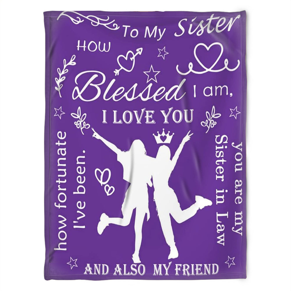 To My Sister Blanket, Fleece Blanket, I Love You Sister. Gift For Sister Family Home Decor Bedding Couch Sofa Soft And Comfy Cozy