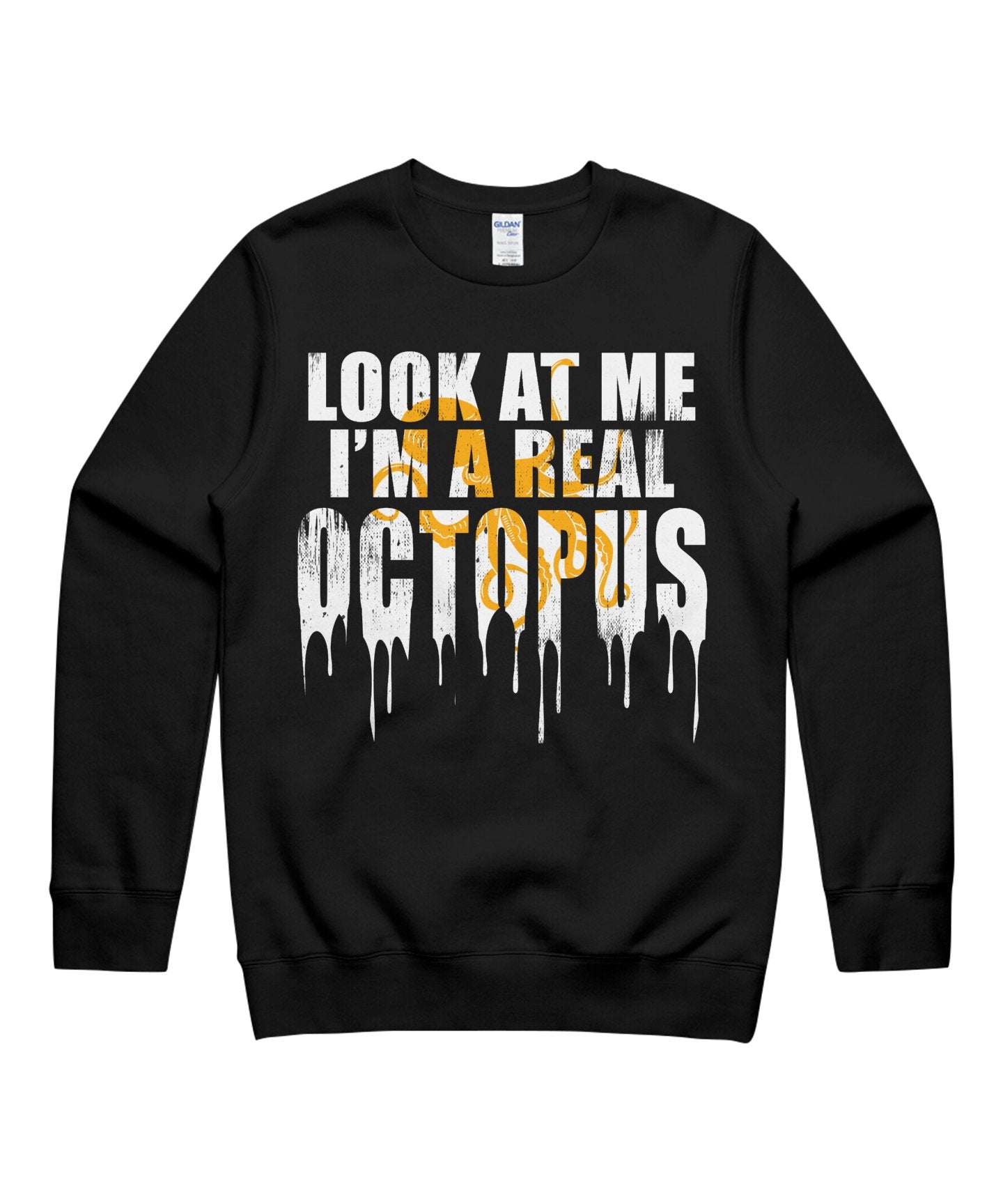 I’M A Real Octopus Look At Me Funny Halloween Costumes Matching Cosplay October 31St Day Of Dead 13Th Friday Unisex Crewneck Sweatshirt