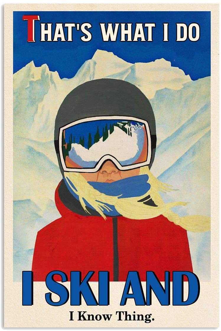 Vintage Skiing That’S What I Do Poster Art Print      Home Decor Gift For Family Friend On Birthday