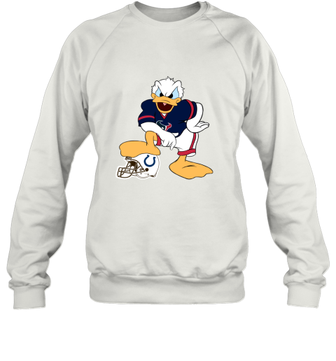 You Cannot Win Against The Donald Houston Texans Shirts 2D Sweatshirt