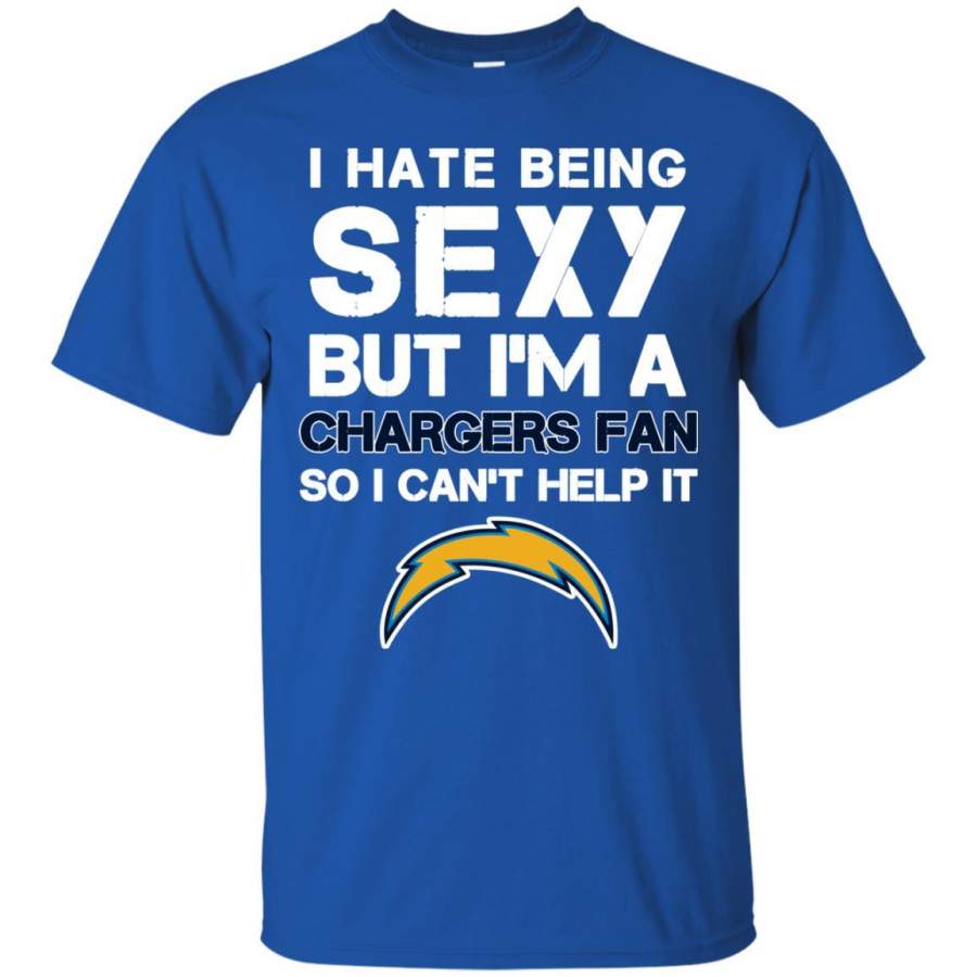 I Hate Being Sexy But I’m Fan So I Can’t Help It Los Angeles Chargers Royal T Shirts