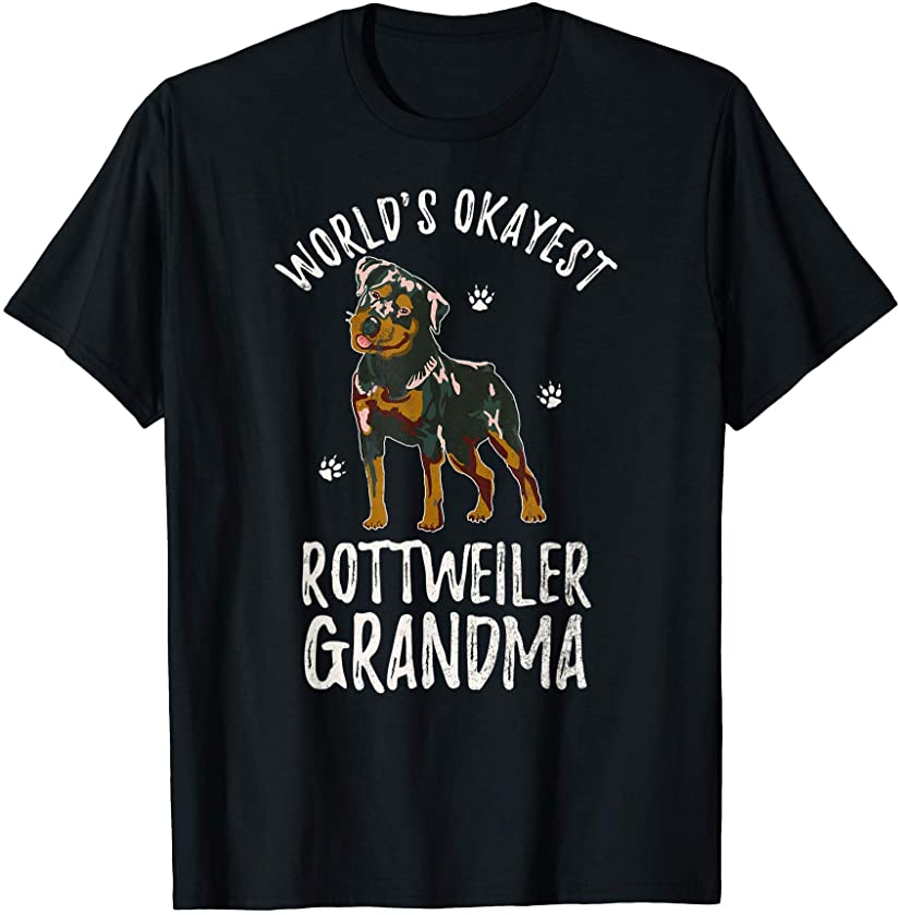 World’s Okayest Rottweiler Grandma Funny Rottie Puppy Lover T-Shirt