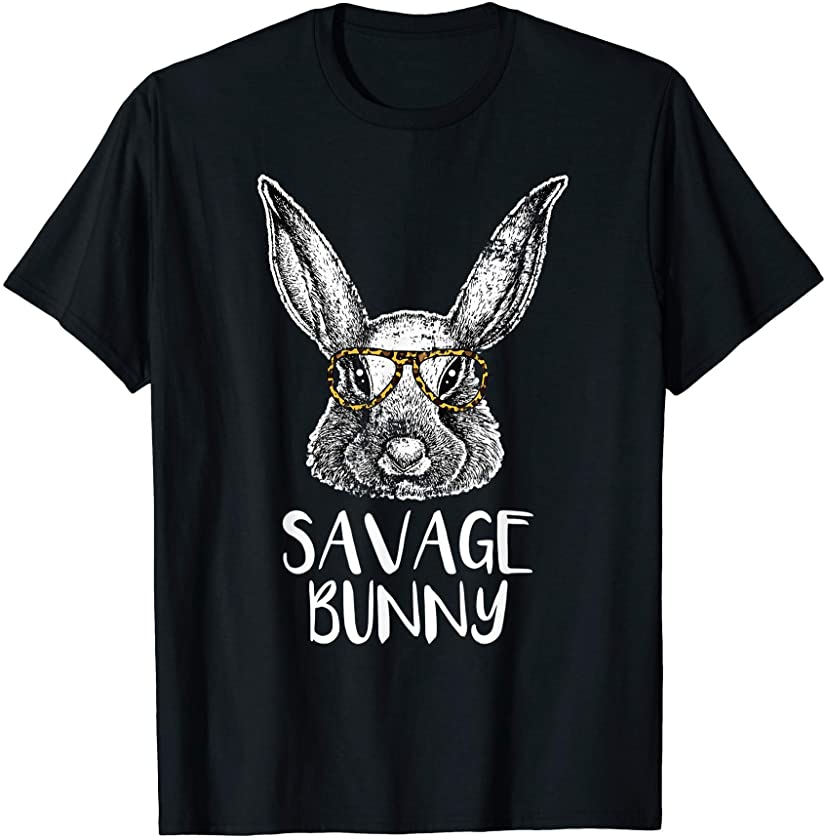 Savage Bunny Funny Matching Easter Bunny Egg Hunting T-Shirt