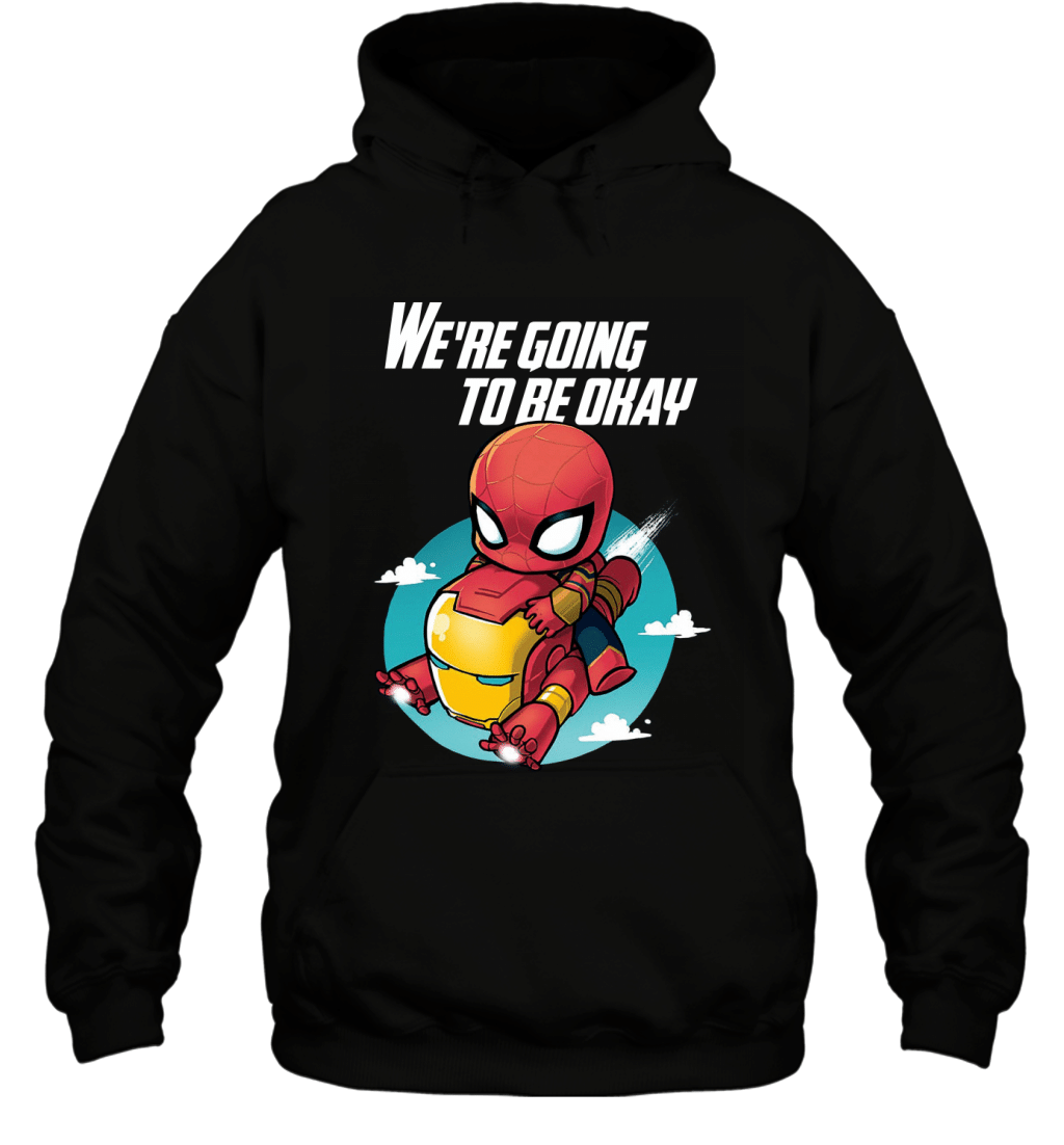 We_re Going To Be Okay Spider-man Flying With Iron Man Funny Shirt Hoodie