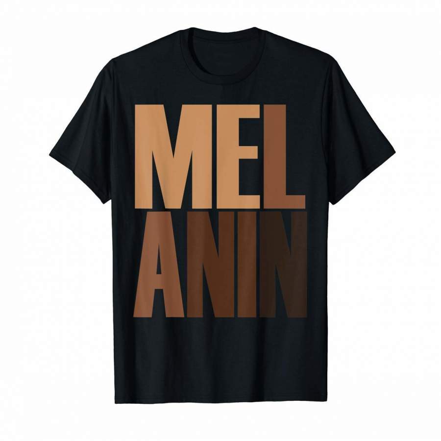 Melanin Shades Black Empowerment Pride Gift T-Shirt