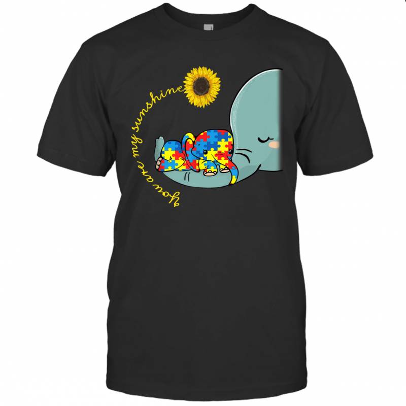 You Are My Sunshine Autism Awareness Sunflower Elephant Mom Shirt