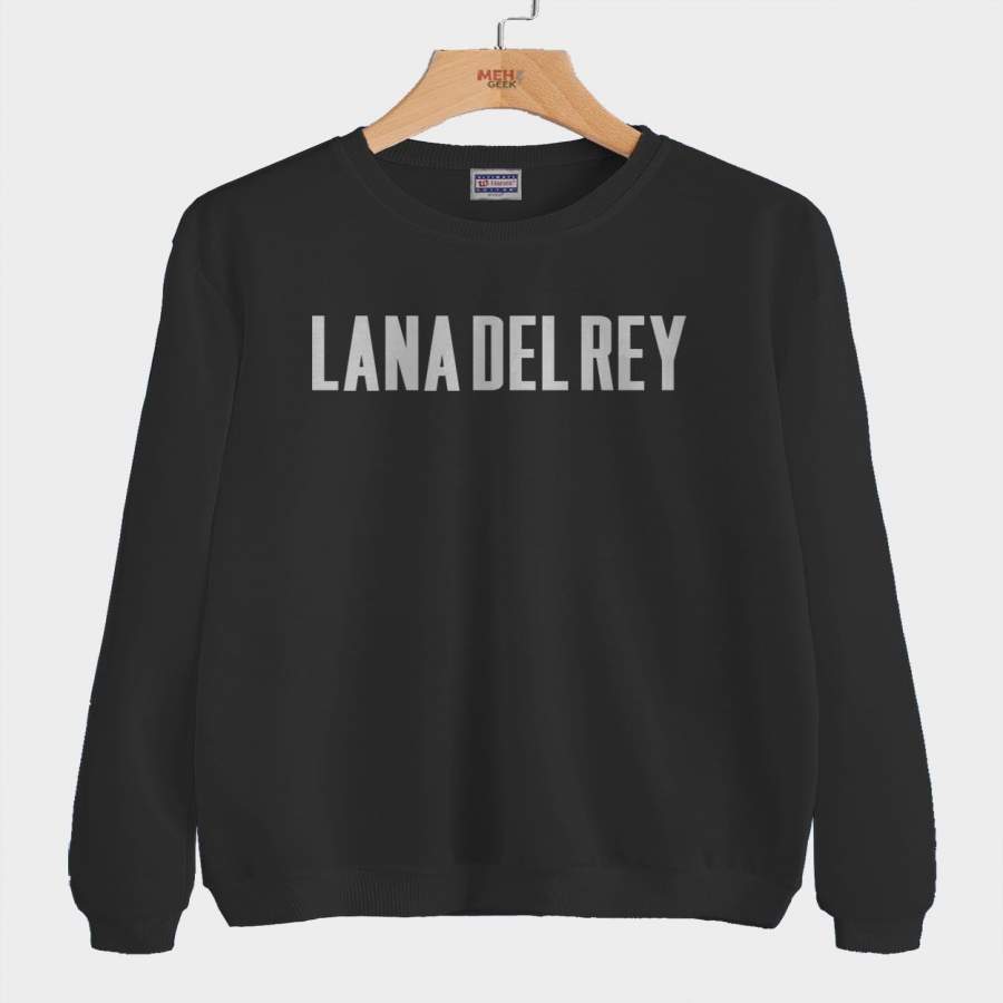 Lana Del Rey font Crewneck Sweatshirt PA Adult