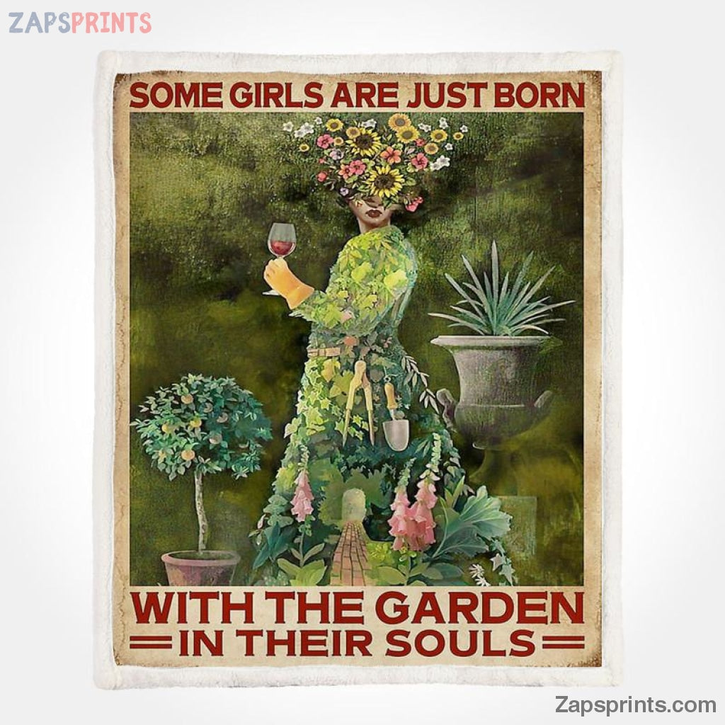 Gardening Some Girls Are Just Born With Garden In Their Soul V9 Blanket