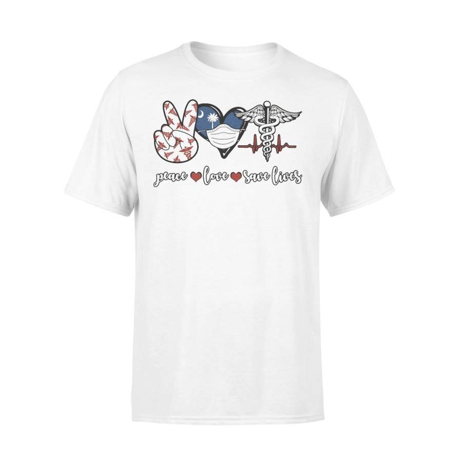 Peace Love Save Lives South Carolina Shirt