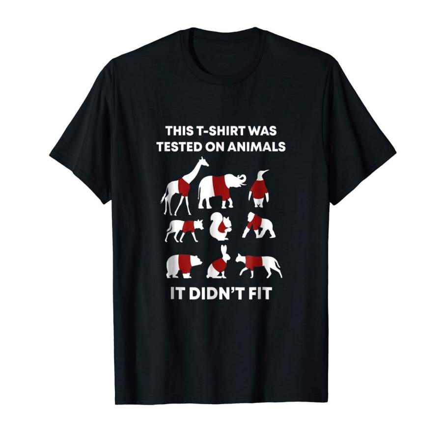 This T-Shirt Was Tested On Animals And It Didn’T Fit Funny Men Fashion Cotton T Shirt