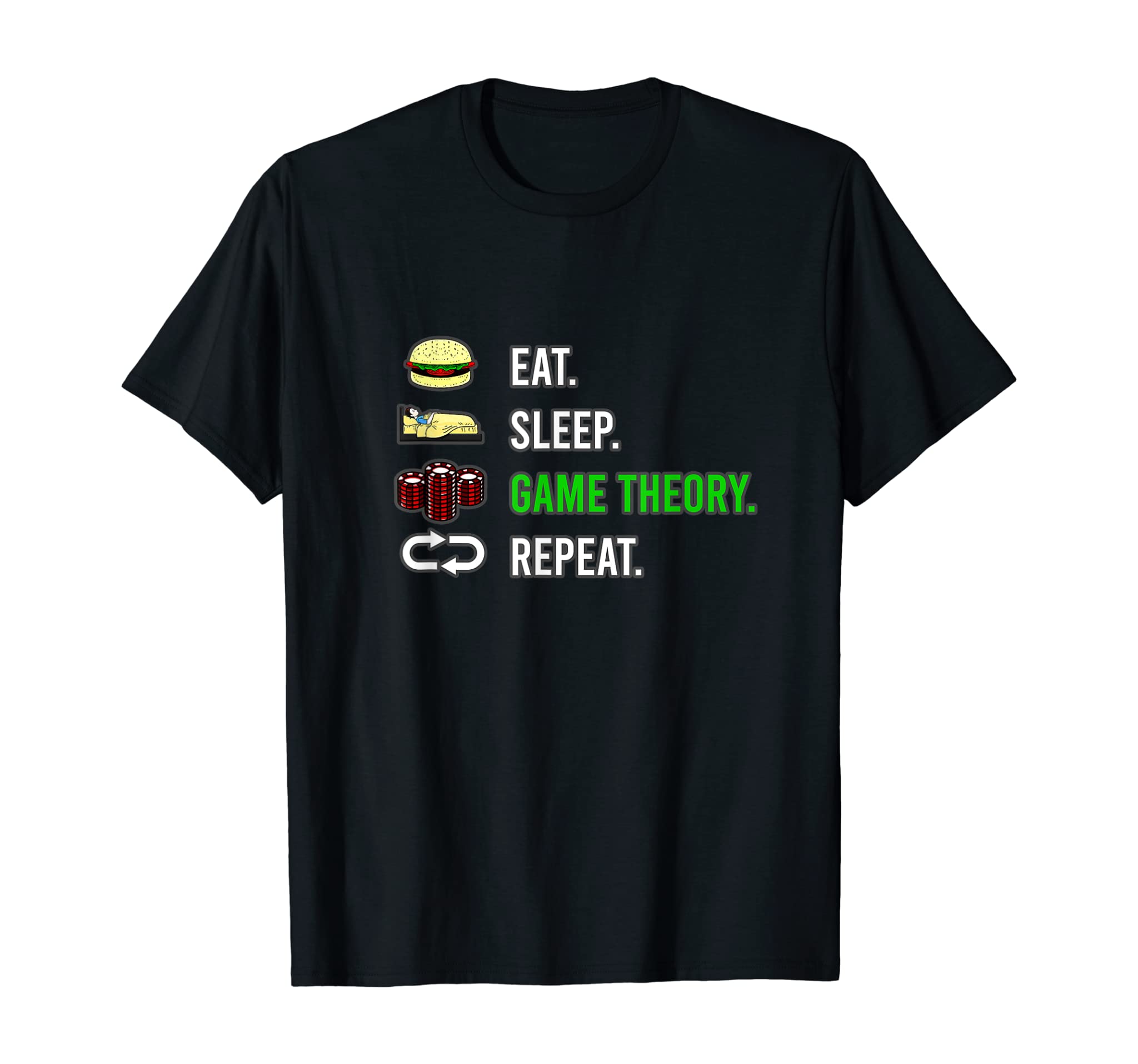 Eat Sleep Game Theory Repeat Funny Hobby Poker Player Gift T-Shirt