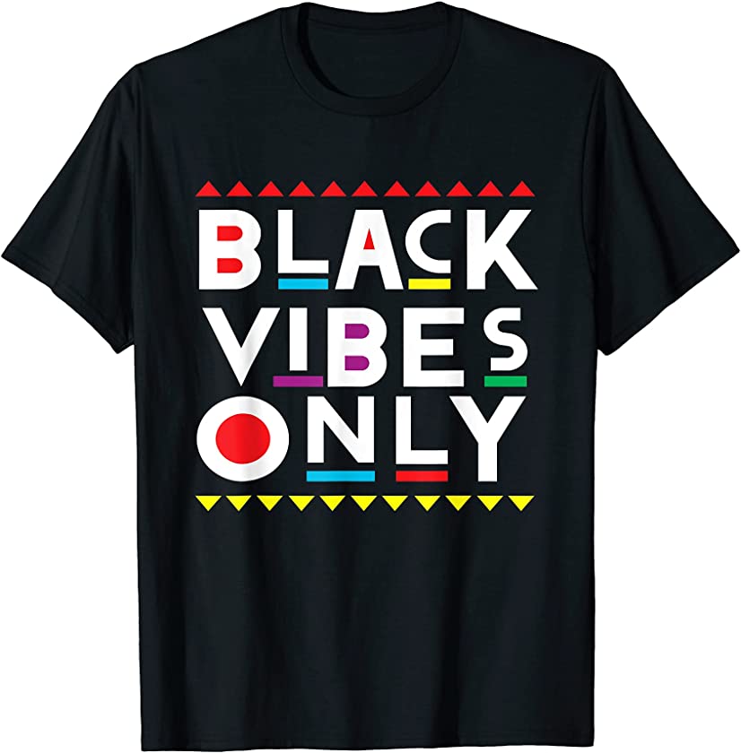 Juneteenth Vibes Only Melanin Black Power T-Shirt