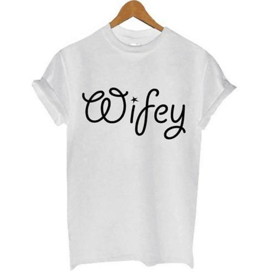 Women Tshirt Wifey Letters Print Cotton Casual Funny Shirt For Lady White Top Tee Hipster